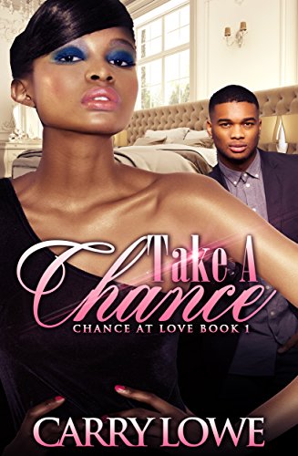 Take A Chance (Chance At Love Book 1)