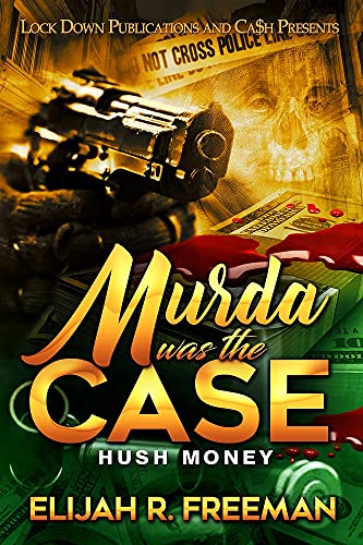 Murda Was the Case: Hush Money