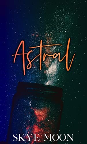 Astral (Woodgate Book 2)