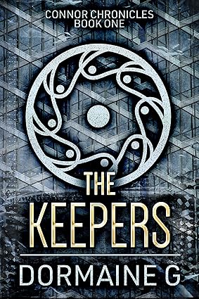 The Keepers (Connor Chronicles Book 1)