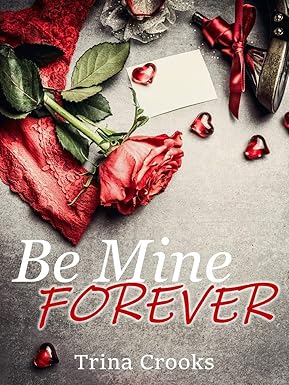 Be Mine Forever