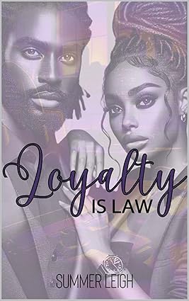 Loyalty is Law