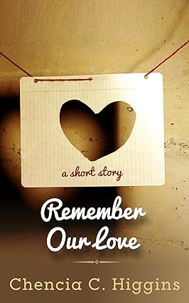 Remember Our Love