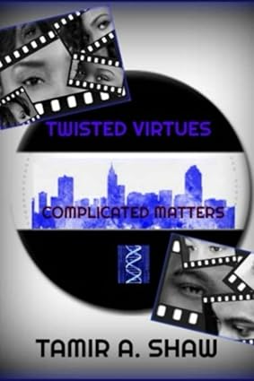 Twisted Virtues: Complicated Matters